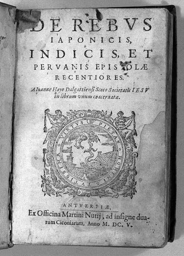 『日本・インド・ペルー書簡集』 1605年